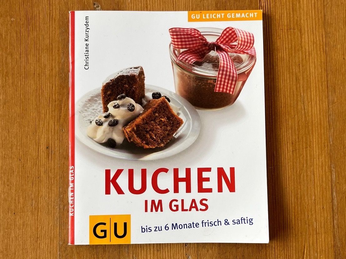 Libri: Kuchen im Glas – Usato da Stein am Rhein venduto da Karisma78