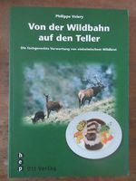 Von der Wildbahn auf den Teller