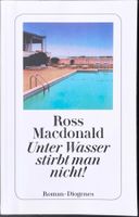Unter Wasser stirbt man nicht! – Ross Macdonald – wie neu