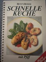 Schnelle Küche mit Pfiff (Betty Bossi)