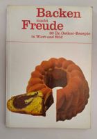 Backen macht Freude 1 / Dr. Oetker / Kochbuch ab Fr. 8.-