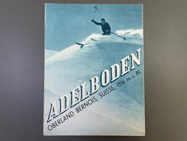 Prospekt Adelboden Fotos E. Gyger / Ski Berner Oberland