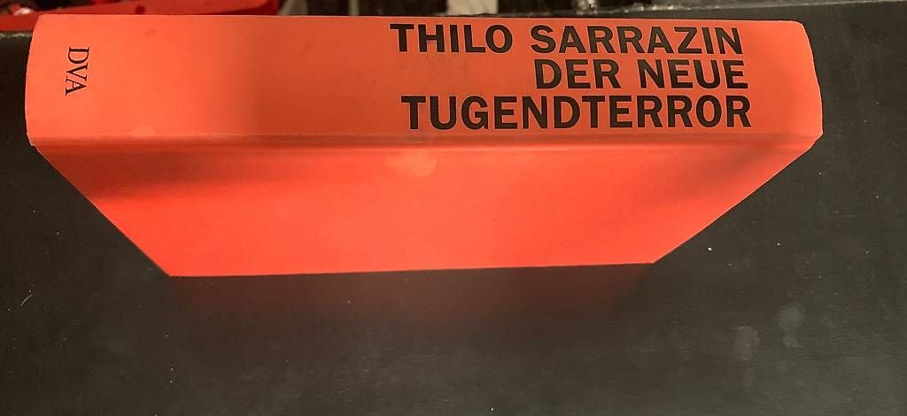 Libri: Thilo Sarrazin der neue TugendTerror – Usato da Dübendorf venduto da Ekamo