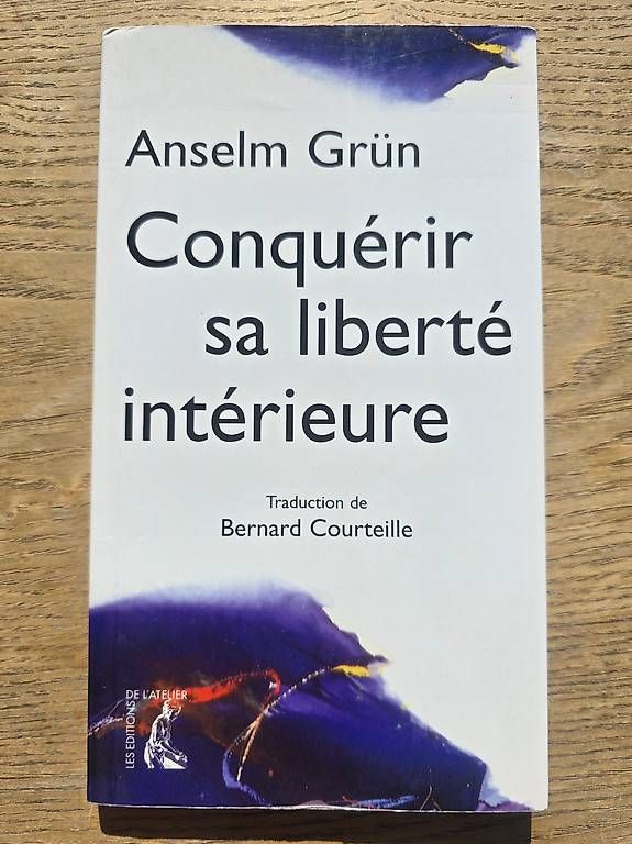 Livres: Conquérir sa liberté intérieure – D'occasion à Begnins par psy-harmonie
