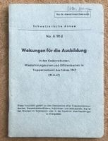 SCHWEIZER ARMEE WEISUNG FÜR DIE AUSBILDUNG IM TRUPP. 1947