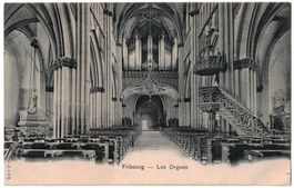 Fribourg, les Orgues de la Cathédrale, vers 1900