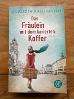 Claudia Kaufmann - Das Fräulein mit dem karierten Koffer