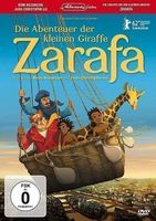 Die Abenteuer der kleinen Giraffe Zarafa (2012) Zeichentrick