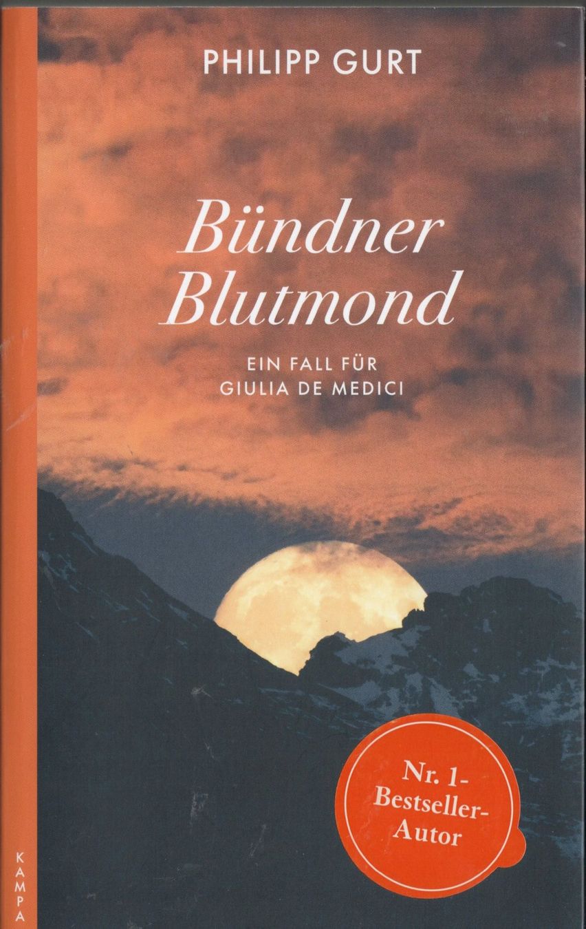 Libri: Gurt Philipp - Bündner Blutmond / Krimi – Usato da Schaffhausen venduto da buecherlaus-thriller