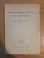 Strömgren – Tandläkekonsten hos Romarna 1919