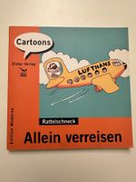 Cartoons - ALLEIN VERREISEN - RATTELSCHNECK  EDITION MODERNE