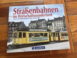 Strassenbahnen im Wirtschaftswunderland