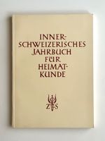 Jahrbuch Heimatkunde Innerschweiz XV/XVI