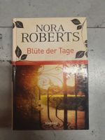 Blüte der Tage Nora Roberts