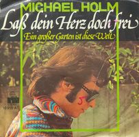 Vinyl-Single Michael Holm - lass dein Herz doch frei