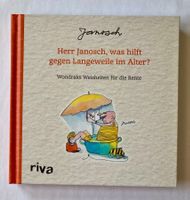 Herr Janosch, was hilft gegen Langeweile im Alter?