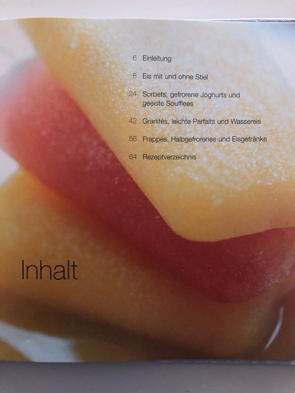 Libri: Eis - Fruchteis, Sorbets, Granités, Eis am Stiel – Usato da Pfäffikon ZH venduto da Wacardo 4