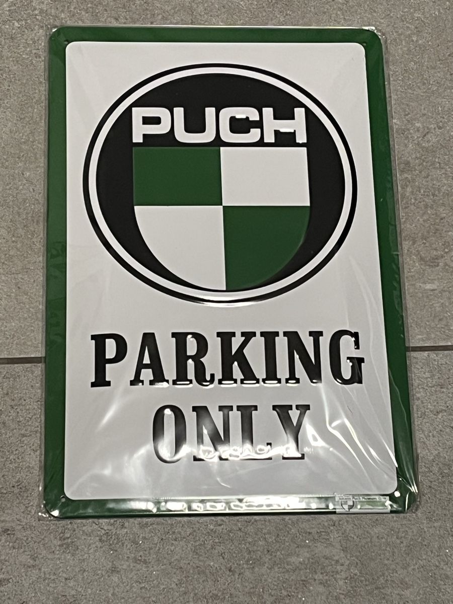 Insegne: Puch Parking Only Blechschild - Fabrikneu – Nuovo e nell'imballaggio originale da Safenwil venduto da Vito_Caruso