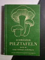Schweizer Pilztafeln Band III - 1947 - Pilz Buch