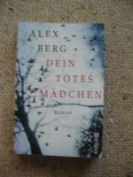 Dein totes Mädchen Alex Berg