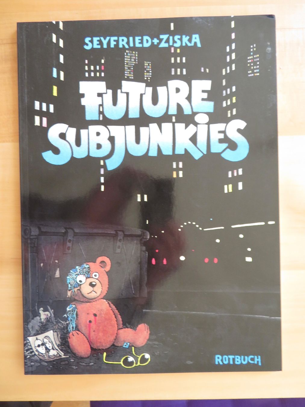 Fumetti: Gerhard Seyfried: Future Subjunkies – Usato da Bern venduto da mordswein