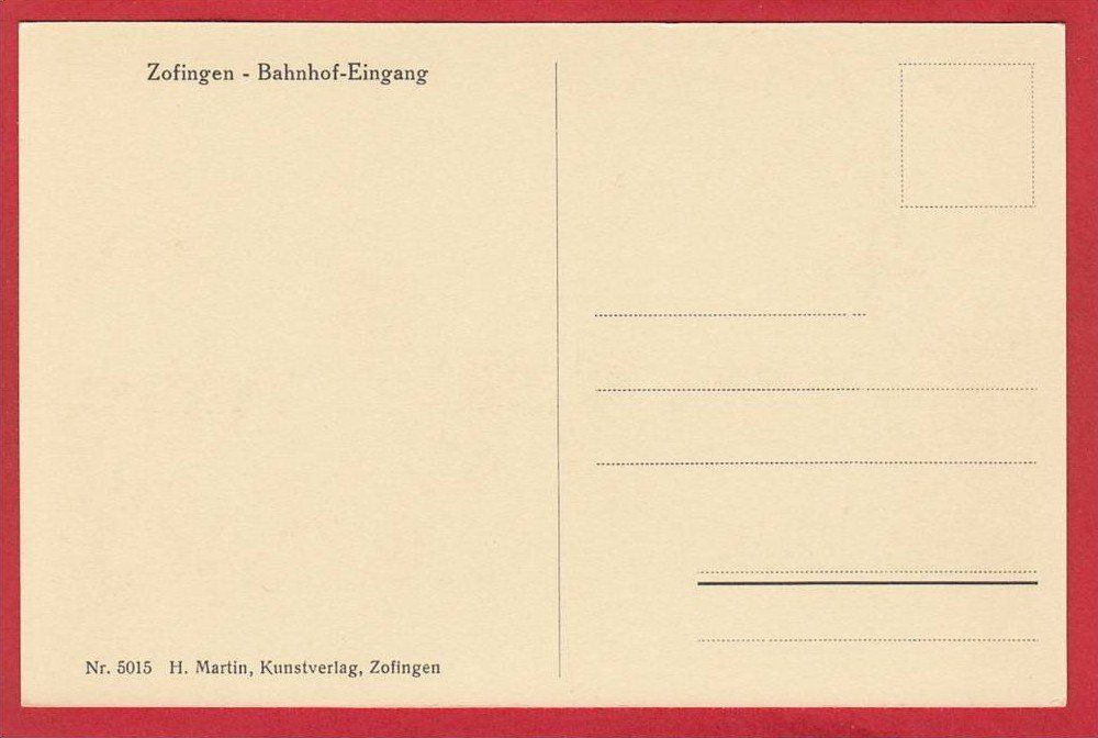 Cartoline postali: ZOFINGEN BAHNHOF-EINGANG – Usato da Grüningen venduto da Kartenlaube 1