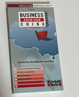 Business Know-how China – Erfolgreich Geschäfte machen