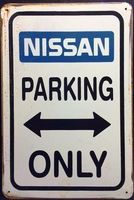 Rusty Blechschild-NISSAN-PARKING ONLY