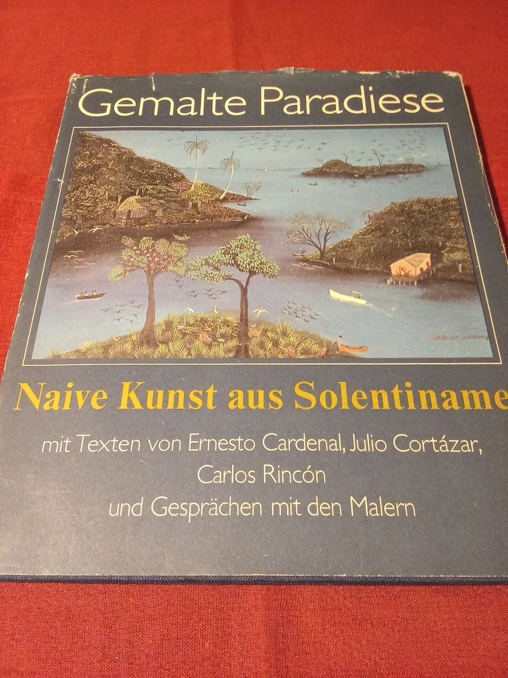 Libri: Gemalte Paradiese - Naive Kunst aus Solentiname – Usato da Remetschwil venduto da Privatflohmi