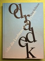 Lisa Schiess: Odradek oder Die Laufmasche im System. d/e
