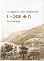 Zur Geschichte der Kirchgemeinde Leissigen