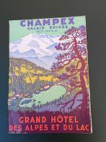 Alter Prospekt / Champex - Grand Hotel Des Alpes Et Du Lac 