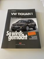 VW Tiguan 10/07-12/15 So wird’s gemacht - Band 152