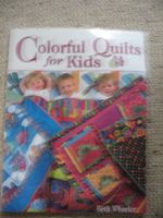 Colorful Quilts for Kids Beth Wheeler