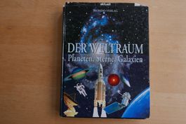 Buch Der Weltraum  Astronomie  Planeten, Sterne, Galaxien