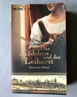 Historischer Roman: Das Mädchen und der Leibarzt