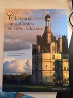 Chateaux Parcs et Jardins en Vallée de la Loire - 2003