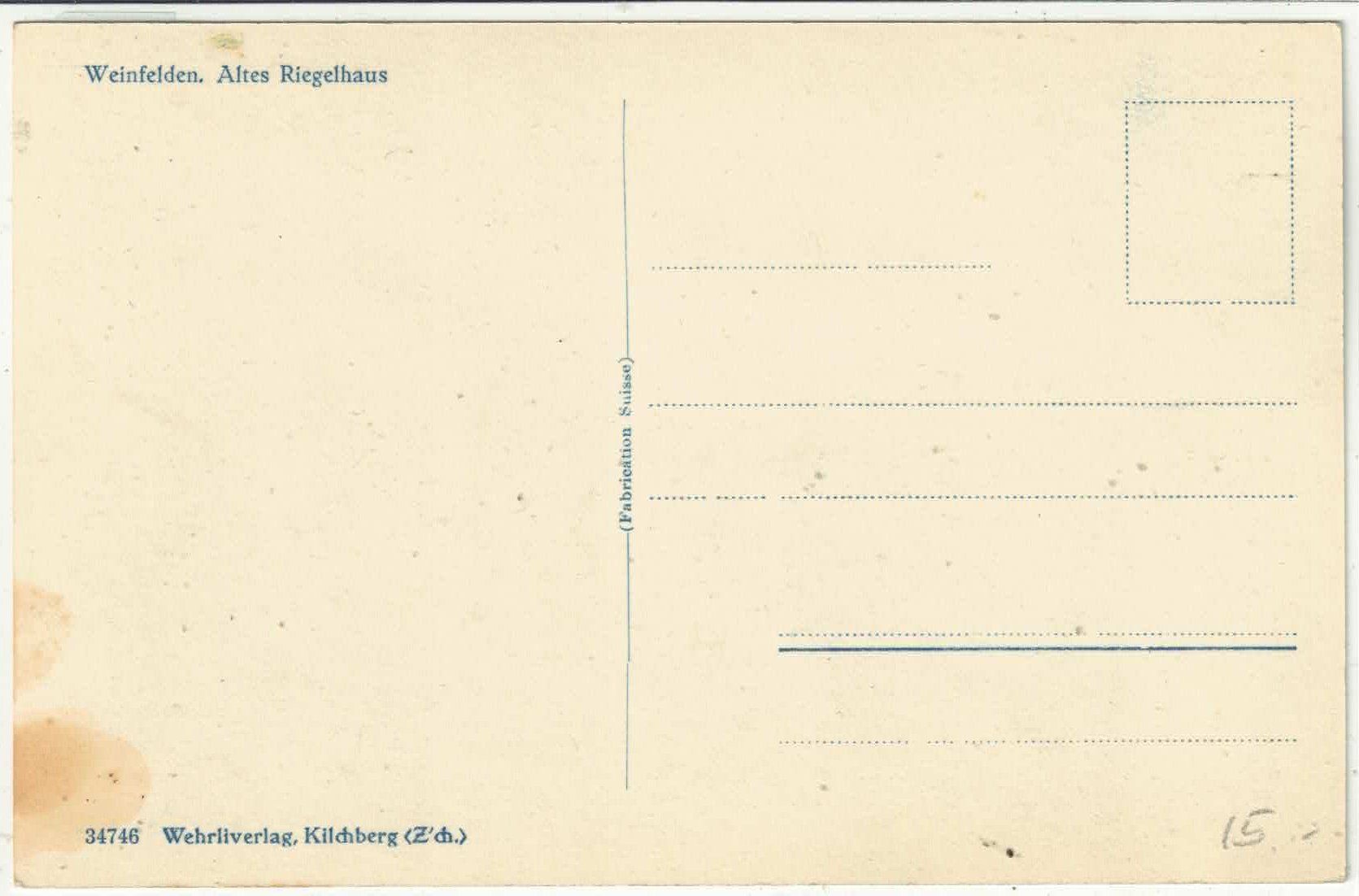 Cartes postales: Weinfelden - Altes Riegelhaus – D'occasion à Ettingen par Kartenplanet 1