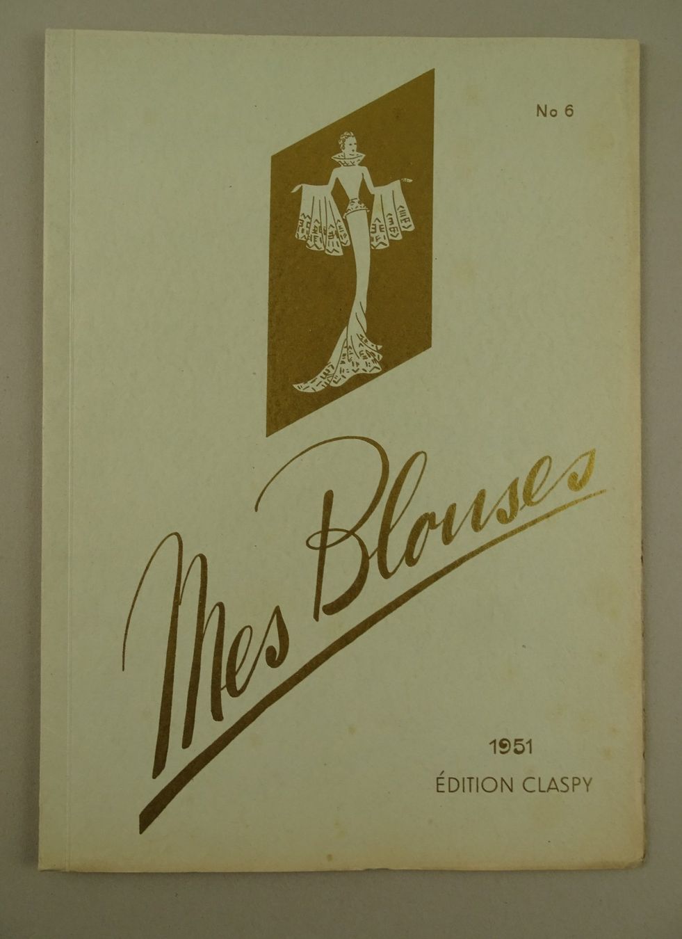 Bücher: MES BLOUSES 1951 EDITION GLASPY, ZÜRICH, MODE – Gebraucht aus Grüningen von Kartensammler 1