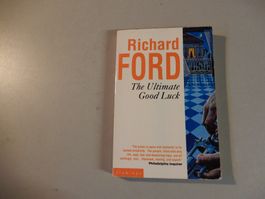 Spannender Roman "The Ultimate Good Luck" von Richard Ford