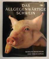 Das allgegenwärtige Schwein / Schweine Buch mit 136 Seiten
