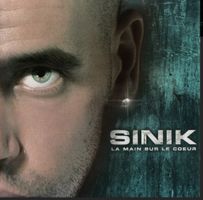 Sinik - La Main Sur Le Coeur CD Album Original 2005