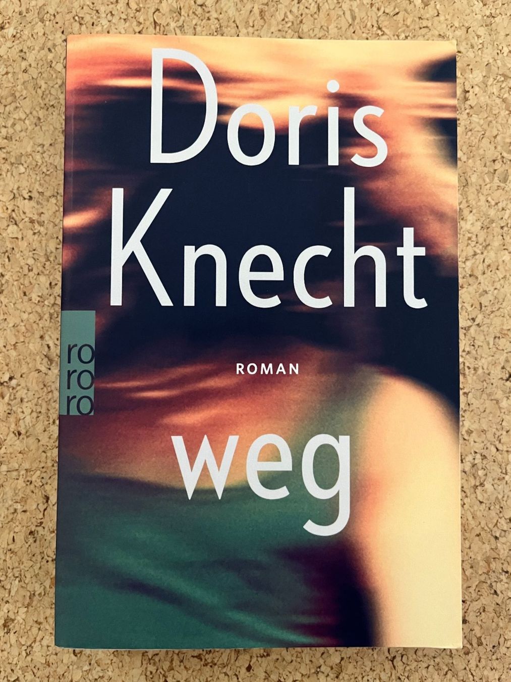 Bücher: Taschenbuch "weg", Doris Knecht – Gebraucht aus Grosswangen von Vita500