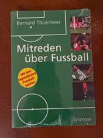 Mitreden über Fussball - B. Thurnheer - NEU