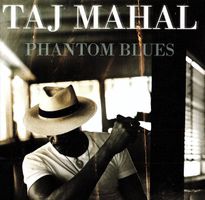 Mahal Taj: Phantom Blues CD