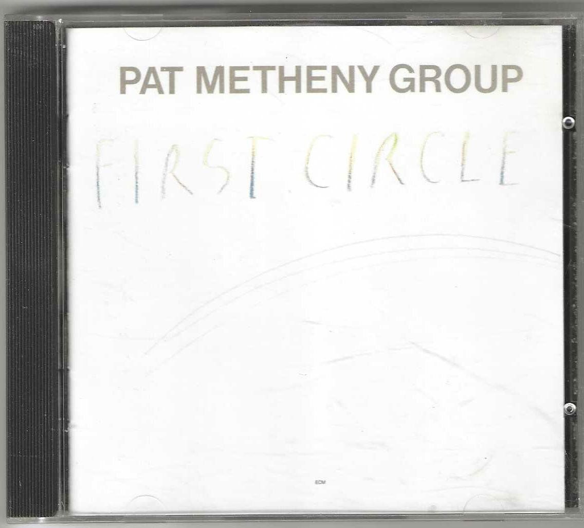 CDs: Pat Metheny Group – First Circle – D'occasion à Genève par CDLPBookS