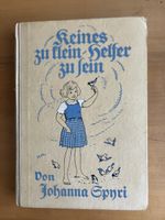 Johanna Spyri Keines zu klein Helfer zu sein