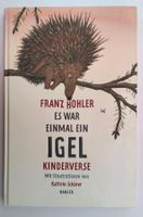 Franz Hohler - Es war einmal ein Igel / Kathrin Schärer
