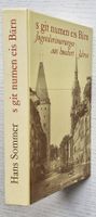 Bärner Jugenderinnerungen: Schädelin-Greyerz-Hodler-Widmann