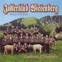 Jodlerklub Wiesenberg: Mey Freyd